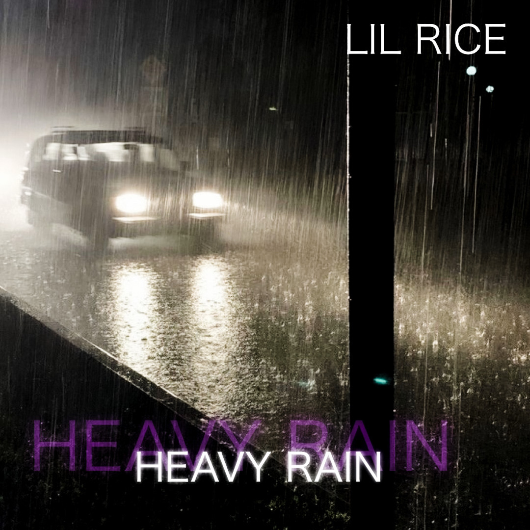 Stream Lil Rice - Heavy Rain *[SpaceShip Radio Exclusive]* by ...