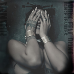 Work (R3hab Remix) [feat. Drake]