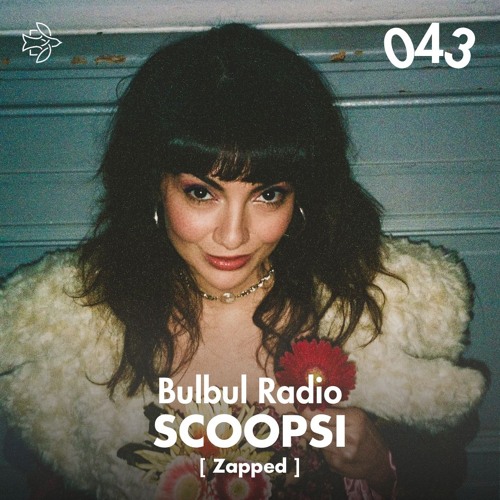 Bulbul Radio 043 - Scoopsi