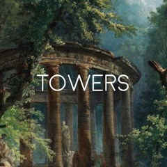 Towers (Prod. Ill Instrumentals)