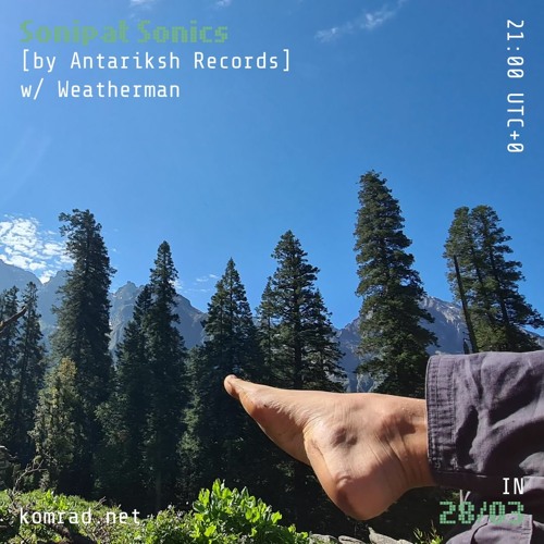 Sonipat Sonics [by Antariksh Records] 012 w/ Weatherman