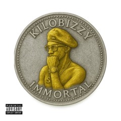 KILOBIZZY IMMORTAL
