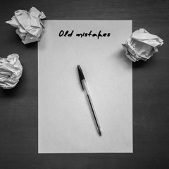 old mistakes