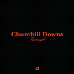Churchill Downs Freestyle 43