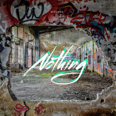 Nothing (prodby.Zach Sutton)