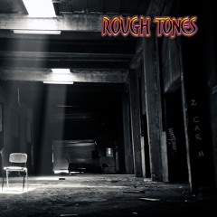 Rough Tones