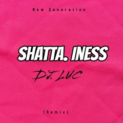 Shatta Iness - DJ LUC (Remix)