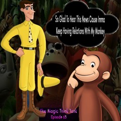 Monkeys Don't Transfer Monkey Pox Stupid | TheMagicThinkTank W/ Will From Sarcasm&Orgasms Episode 63