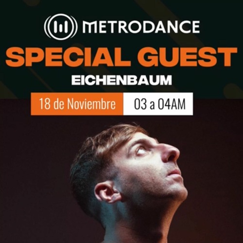Special Guest Metrodance @ Eichenbaum