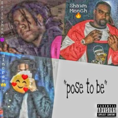 pose to be