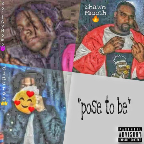 pose to be