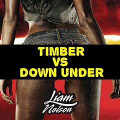 Pitbull VS Men At Work - Timber VS Down Under (Liam Nelson Party Mashup)