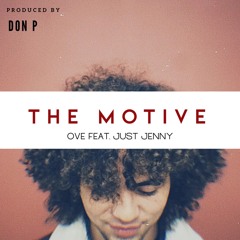 The Motive (feat. Just Jenny)
