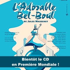 Bel-Boul, opérette de Jules Massenet (teaser)