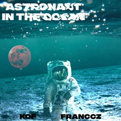 Masked Wolf - Astronaut In The Ocean ( KOF & FRANCCZ REMIX)