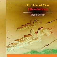 The Great War (Revolution) [Produced by The Wester]