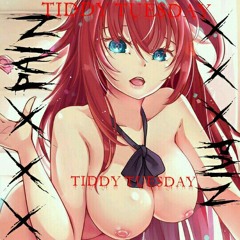 Tiddy Tuesday