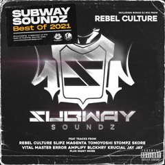 SUBWAY SOUNDZ BEST OF 2021 COMPILATION MIXED BY REBEL CULTURE