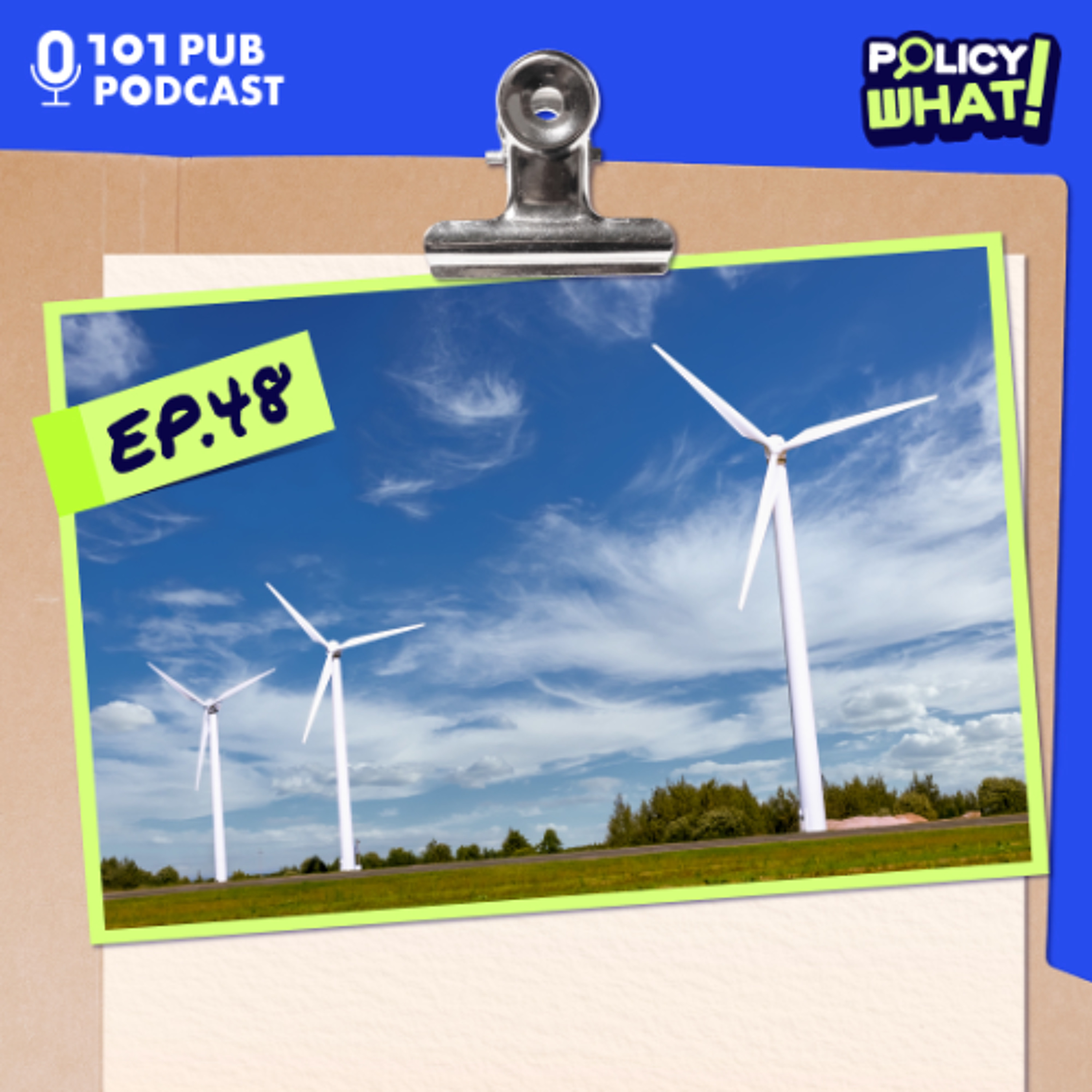 ลงทุนสีเขียวลดโลกร้อนได้แค่ไหน? ทำอย่างไรให้ไม่เสียเปล่า? | Policy What! EP.48