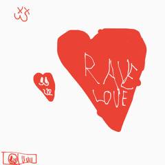 RAVE LOVE