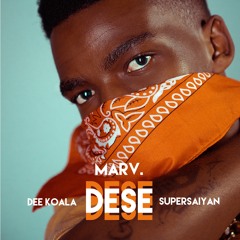 Dese Feat. Dee Koala & Supersaiyan
