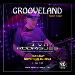 Silvio Rodrigues - Grooveland Radio Show (November 16, 2023)