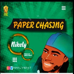 Nikely Paper Chasing(Prod NikelyBeat)