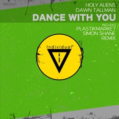 Holy Aliens & Dawn Tallman – Dance With You