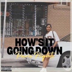 How Its Going Down (Paris Nights)