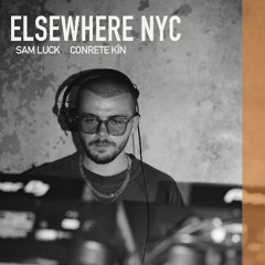 Sam Luck @ Elsewhere w/ Concrete Kïn