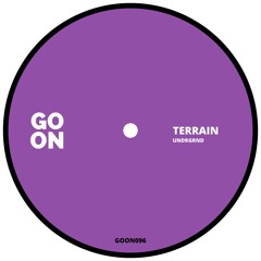 Terrain - UNDRGRND (Original Mix)