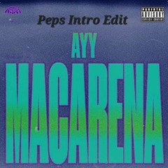 Ayy Macarena (Da Phonk & Luis R Remix) - ALLEGRØ Intro Edit
