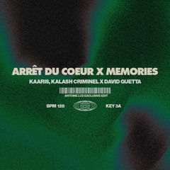 ARRÊT DU COEUR X MEMORIES (ANTOINE LCD REMIX)