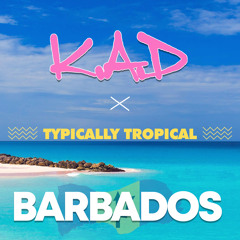 Barbados (2025) [feat. Typically Tropical]