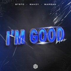 BTSTC, Mavzy & Margad - I'm Good (Blue)