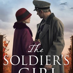 Book The Soldier's Girl: A gripping, heart-breaking World War 2 historical novel