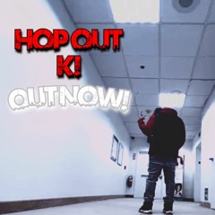 Hop Out K- Blocko