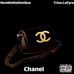 Chanel 💄 -HumbleNationQue featuring TrivoLaFyre (prod. by Saint Luca )