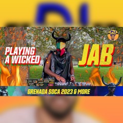 Grenada Soca 2023 Mix & More - Soca 2023 - Jab Jab By DjShakeelo