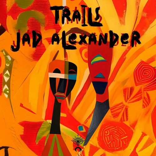 Jad Alexander - Trails