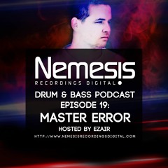Master Error - Nemesis Podcast - Episode 19