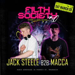 MACCA B2B JACK STEELE @ FILTH SOCIETY 3.0 25-3-23