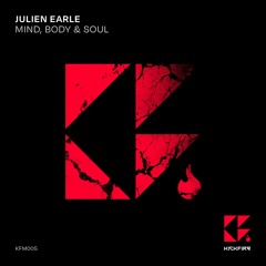 Julien Earle - Mind Body & Soul (Original Mix)/KickFire 005