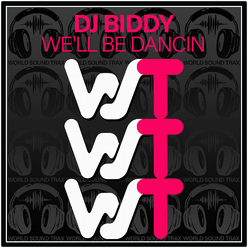 Dj Biddy - We'll Be Dancin (Original mix)