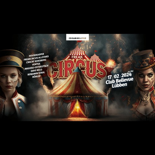 FreakCircus Club Bellevue Lübben 17-02-2024