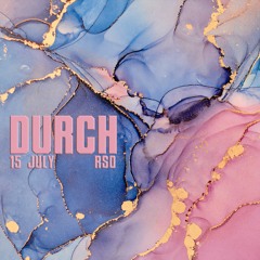 DURCH setcast 04 - Krl Mx @ RFLXN X DURCH, RSO.BERLIN, July 15th 2023