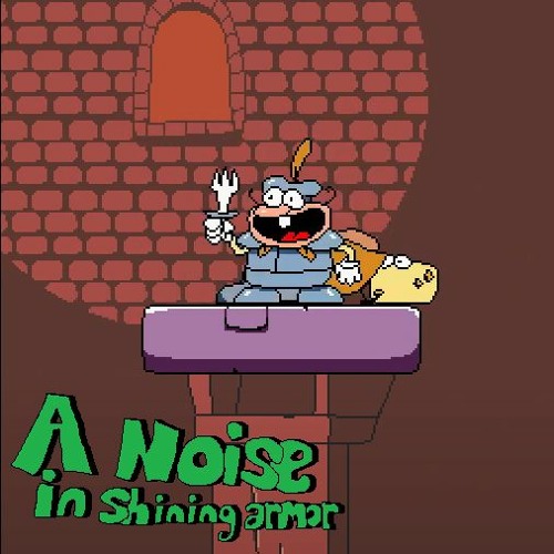 Pizza Tower - A Noise In Shining Armor (Pizza Scape) - FAN MADE