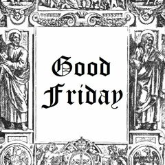 2024.03.29 Good Friday Webcast