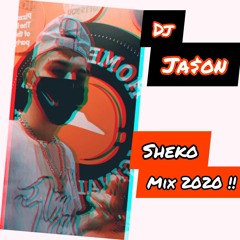 Dj Ja$on = Sheko Mix 2020!!