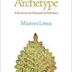 GET EBOOK ✔️ Symbol & Archetype: A Study of the Meaning of Existence (Quinta Essentia